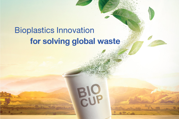 Bioplastics Innovation for solving global waste [Only in Thai Version]